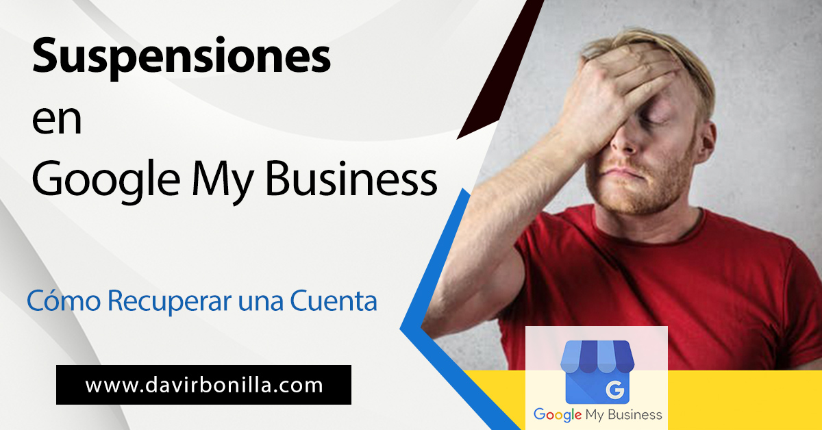 Cómo Recuperar una Cuenta de Google My Business Suspendida