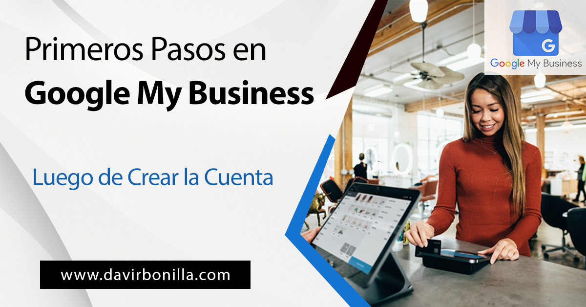 Primeros Pasos en Google My Business