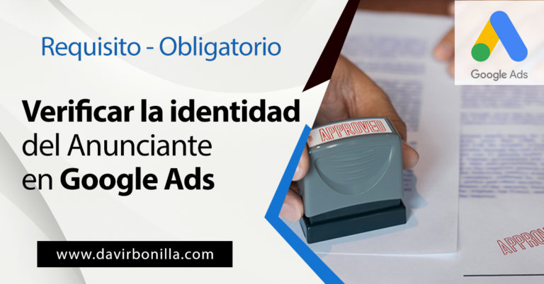Verificar la Identidad del Anunciante en Google Ads