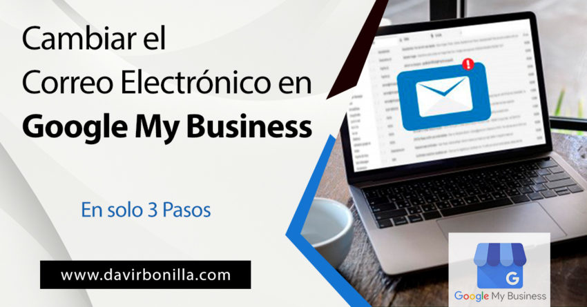 Cómo Cambiar el Correo Electrónico en Google My Business en 3 Pasos 2 como cambiar el correo electronico en google my business